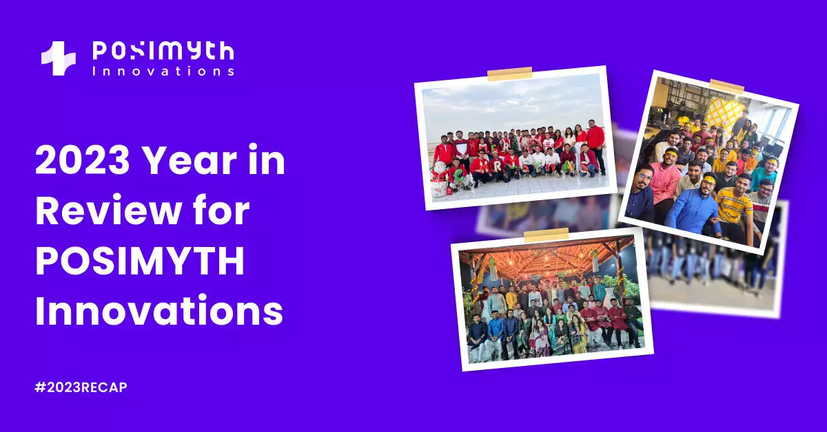 2023 Year in Review for Team POSIMYTH Innovations