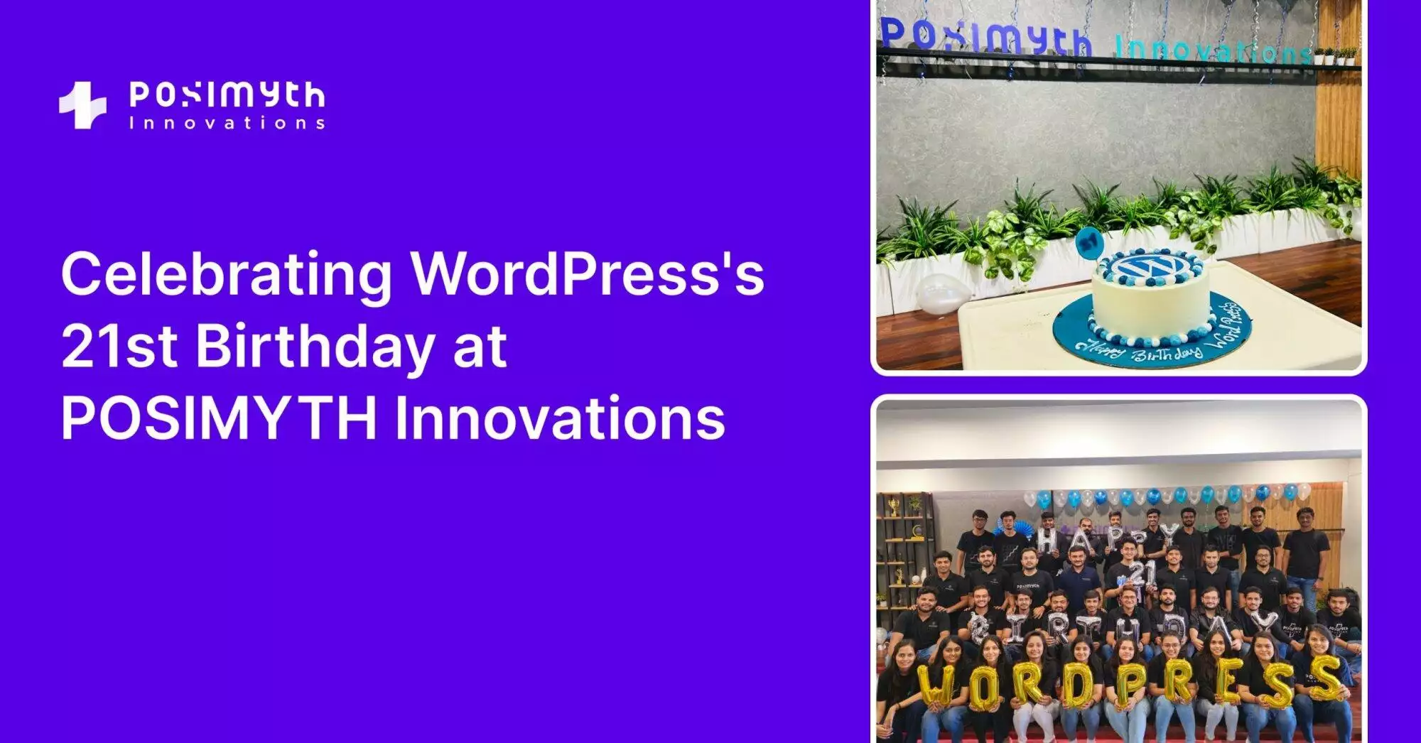 Celebrating WordPresss 21st Birthday at POSIMYTH Innovations scaled